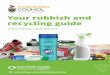 Your rubbish and recycling guide