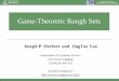 Game-Theoretic Rough Sets