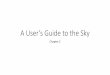 A User’s Guide to the Sky - Moore Public Schools