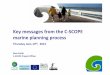 Key messages from the C-SCOPE marine planning process