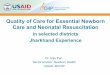 Quality of Care for Essential Newborn Care and Neonatal 