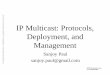 IP Multicast: Protocols, Deployment, and Management