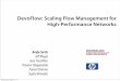 DevoFlow: Scaling Flow Management for High - Sigcomm