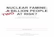 nuclear famine: a billion people at risk? - Physicians for Social