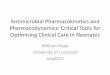 Antimicrobial Pharmacokinetics and Pharmacodynamics: Critical