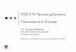 COS 318: Operating Systems Processes and Threads - Princeton