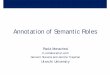 Annotation of Semantic Roles