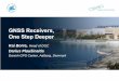 GNSS Receivers, One Step Deeper
