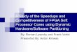 A Study of the Speedups and Competitiveness of FPGA Soft Processor Cores using Dynamic