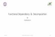 Functional Dependency & Decomposition