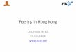 Peering in Hong Kong - Hong Kong Internet Exchange