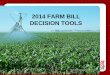 2014 FARM BILL DECISION TOOLS - Nebraska Extension