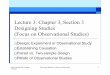 Lecture 3: Chapter 3, Section 3 Designing Studies (Focus on