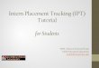 Intern Placement Tracking (IPT) Tutorial - SDSU