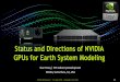 Status and Directions of NVIDIA GPUs for Earth Modeling - NOAA