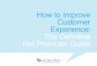 How to Improve Customer Experience: The Definitive Net Promoter Guide