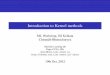 Kernel Methods and its applications