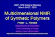 Multidimensional NMR of Synthetic Polymers - The University of Akron
