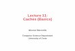 Lecture 11: Caches (Basics) - uoc.gr