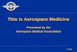 color slide show - Aerospace Medical Association