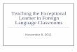 Teaching the Exceptional Learner in Foreign Language Classrooms