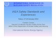 IAEA Safety Standards and Experiences