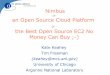Nimbus an Open Source Cloud Platform