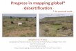 Progress in mapping global* desertification - Wageningen UR
