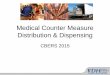 Medical Counter Measure Distribution & Dispensing
