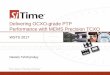 Delivering OCXO-grade PTP Performance with MEMS Precision …