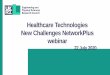 Healthcare Technologies New Challenges NetworkPlus webinar