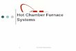 Hot Chamber Furnace Systems - metamag.com