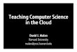 Teaching Computer Science in the Cloud