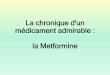 Chronique d'un médicament admirable : la Metformine