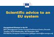 Scientific advice to an EU system