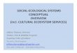 SOCIAL ECOLOGICAL SYSTEMS CONCEPTUAL OVERVIEW …