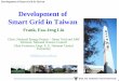 Development of Smart Grid in Taiwan - NCU