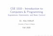 CSE 1310 - Introduction to Computers & Programming 