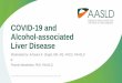 COVID-19 and Alcohol-associated Liver Disease