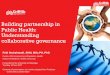 Building partnership in Public Health: Understanding 