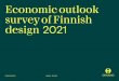 Economic outlook survey of Finnish design 2021