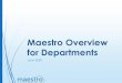 Maestro Overview for Departments - Texas A&M University