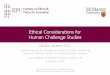 Ethical Considerations for Human Challenge Studies