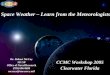 Space Weather – Learn from the Meteorologists