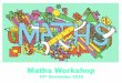 Maths Workshop 15th November 2016 - Home - Sketchley Hill