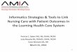 Informatics Strategies & Tools to Link Nursing Care with 