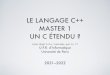 LE LANGAGE C++ MASTER 1 UN C ÉTENDU