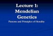 Lecture 1: Mendelian Genetics - Louisiana State University