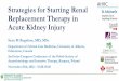 Strategies for Starting Renal Replacement Therapy in Acute 