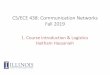 CS/ECE 438: Communication Networks Fall 2019
